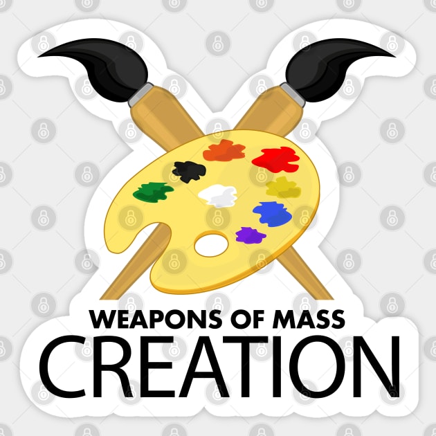 Weapons of mass creation Sticker by adamzworld